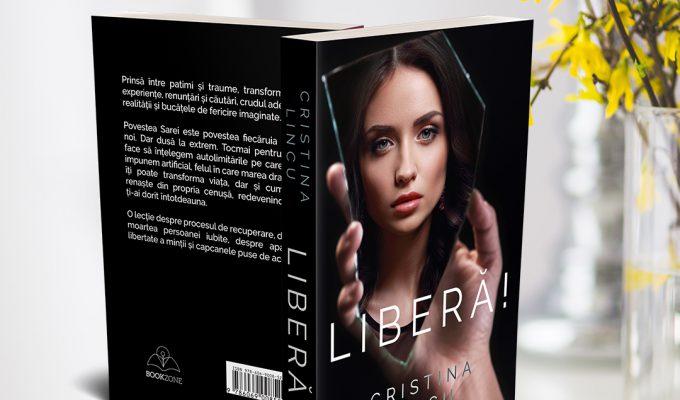 Lansare de carte – Liberă!, de Cristina Lincu
