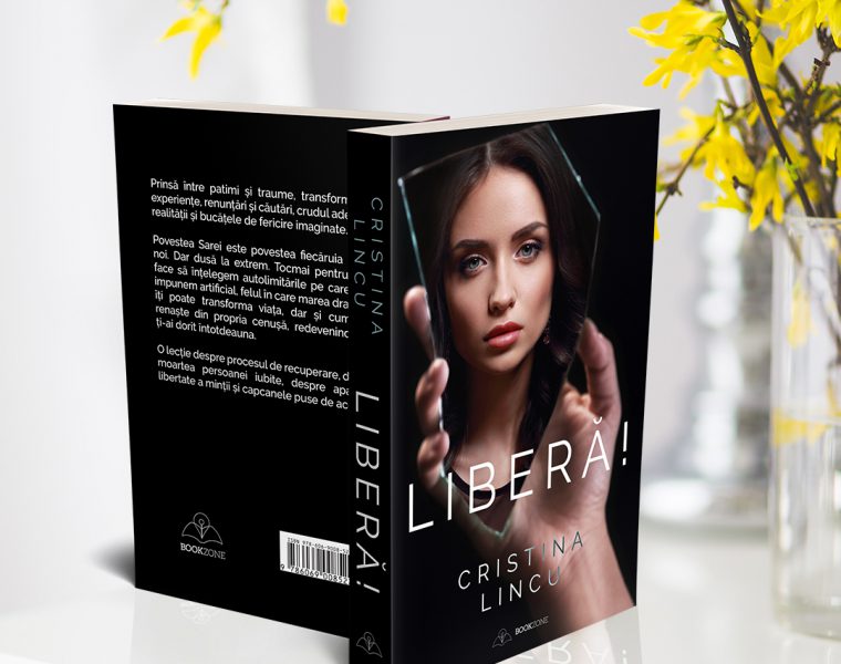 Lansare de carte – Liberă!, de Cristina Lincu